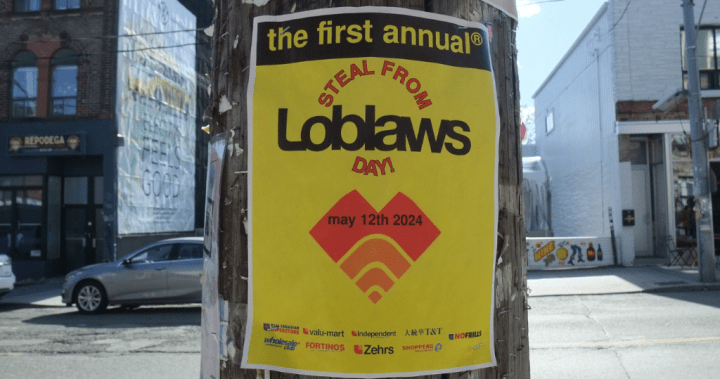 Posters promoting ‘Steal From Loblaws Day’ are circulating. How did we get here?